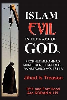 Immagine del venditore per Islam: Evil in the Name of God venduto da moluna