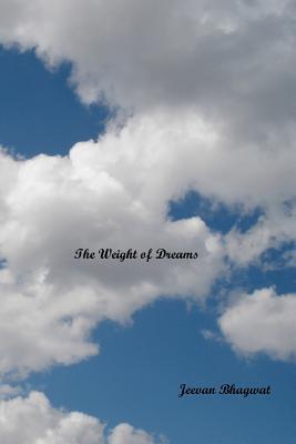 Seller image for WEIGHT OF DREAMS for sale by moluna