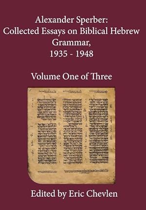 Bild des Verkufers fr Alexander Sperber: Collected Essays on Biblical Hebrew Grammar, 1935 - 1948: Volume One of Three zum Verkauf von moluna