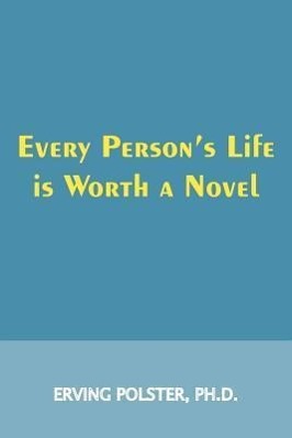 Bild des Verkufers fr Every Person\ s Life Is Worth a Novel zum Verkauf von moluna
