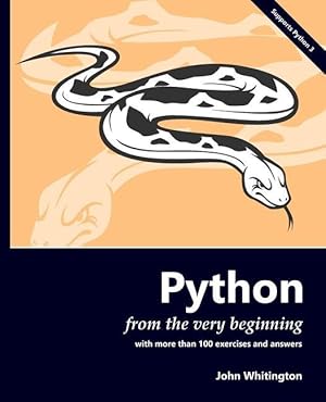 Image du vendeur pour Python from the Very Beginning: With 100 exercises and answers mis en vente par moluna