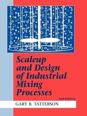 Seller image for Scaleup and Design of Industrial Mixing Processes for sale by moluna