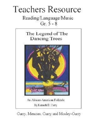 Seller image for The Legend of the Dancing Trees, Teachers Resource for sale by moluna