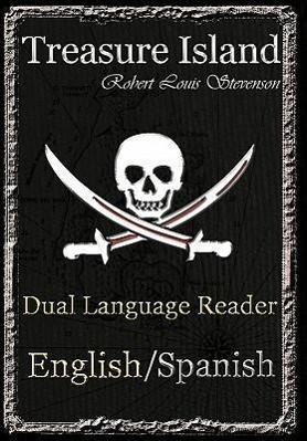 Seller image for Treasure Island: Dual Language Reader (English/Spanish) for sale by moluna