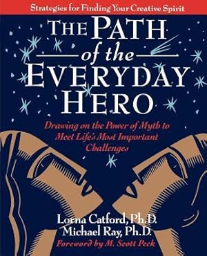 Bild des Verkufers fr The Path of the Everyday Hero: Drawing on the Power of Myth to Meet Life\ s Most Important Challenges zum Verkauf von moluna