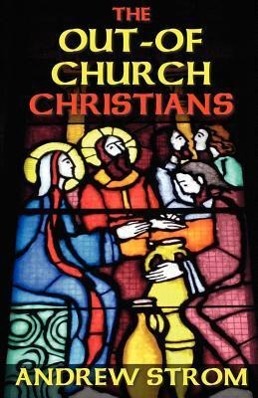 Seller image for OUT-OF-CHURCH CHRISTIANS for sale by moluna