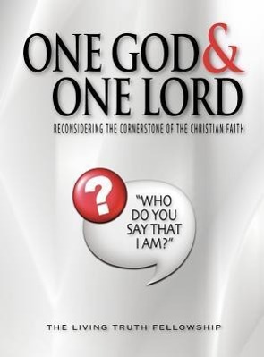 Bild des Verkufers fr One God & One Lord: Reconsidering the Cornerstone of the Christian Faith zum Verkauf von moluna