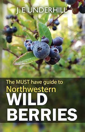 Bild des Verkufers fr Northwestern Wild Berries: The must have guide to zum Verkauf von moluna