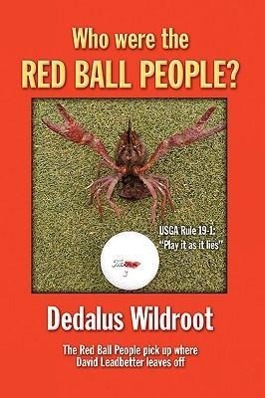 Immagine del venditore per WHO WERE THE RED BALL PEOPLE venduto da moluna