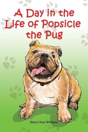 Immagine del venditore per A Day in the Life of Popsicle the Pug venduto da moluna