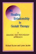 Bild des Verkufers fr The Healing Relationship in Gestalt Therapy: A Dialogic zum Verkauf von moluna