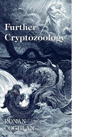 Seller image for Further Cryptozoology for sale by moluna