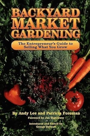 Image du vendeur pour Backyard Market Gardening mis en vente par moluna