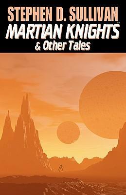 Bild des Verkufers fr MARTIAN KNIGHTS & OTHER TALES zum Verkauf von moluna