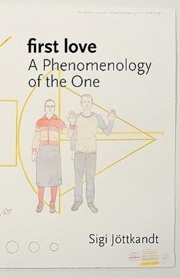 Bild des Verkufers fr First Love: A Phenomenology of the One zum Verkauf von moluna