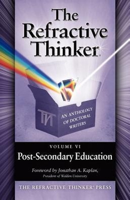 Seller image for The Refractive Thinker: Volume VI: Post-Secondary Education for sale by moluna