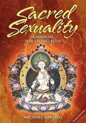 Bild des Verkufers fr Sacred Sexuality: A Manual for Living Bliss zum Verkauf von moluna