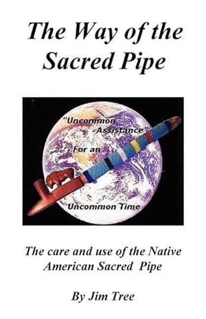 Bild des Verkufers fr The Way of the Sacred Pipe zum Verkauf von moluna