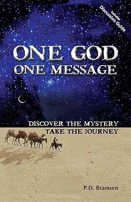 Bild des Verkufers fr One God One Message: Discover the Mystery, Take the Journey zum Verkauf von moluna