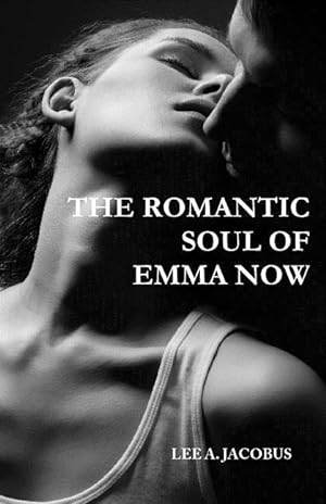 Seller image for ROMANTIC SOUL OF EMMA NOW for sale by moluna