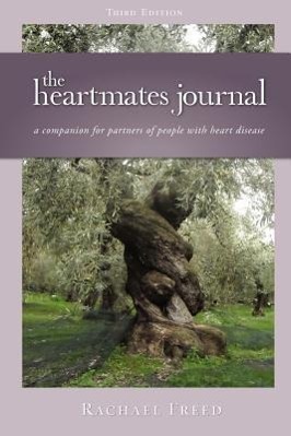 Bild des Verkufers fr The Heartmates Journal, a Companion for Partners of People with Heart Disease zum Verkauf von moluna