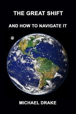 Bild des Verkufers fr The Great Shift: And How To Navigate It zum Verkauf von moluna