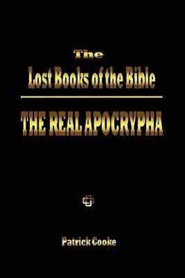 Seller image for The Lost Books of the Bible: The Real Apocrypha for sale by moluna