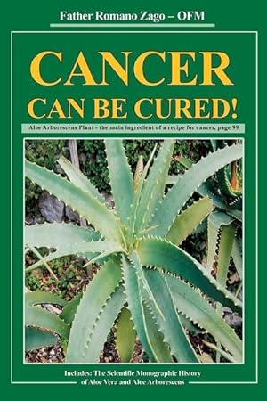 Bild des Verkufers fr Cancer Can Be Cured! zum Verkauf von moluna