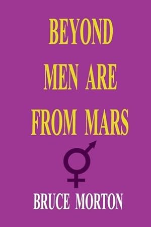 Imagen del vendedor de BEYOND MEN ARE FROM MARS a la venta por moluna