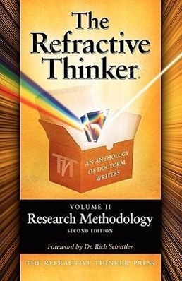 Bild des Verkufers fr The Refractive Thinker: Volume II: Research Methodology Second Edition zum Verkauf von moluna