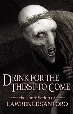 Imagen del vendedor de Drink for the Thirst to Come a la venta por moluna
