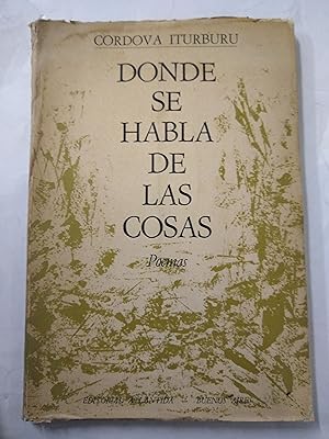 Imagen del vendedor de Donde se habla de las cosas a la venta por Libros nicos