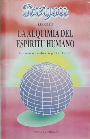 Seller image for Alquimia del espritu humano : una gua para la transicin hacia la nueva era for sale by Librera Alonso Quijano
