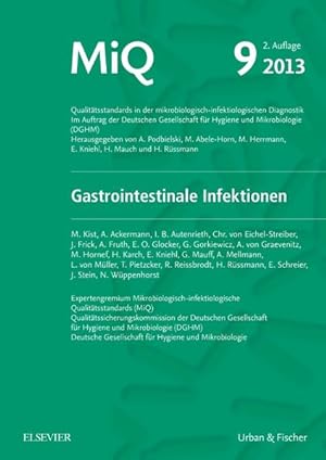 Seller image for MIQ 09: Gastrointestinale Infektionen Qualittsstandards in der mikrobiologisch-infektiologischen Diagnostik for sale by Bunt Buchhandlung GmbH