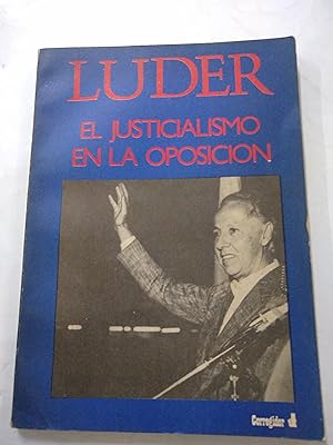 Seller image for El justicialismo en la oposicion for sale by Libros nicos