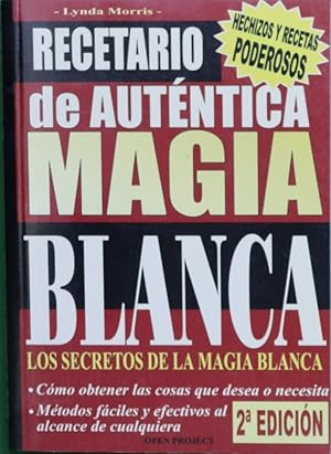 Imagen del vendedor de Recetario de autntica magia blanca a la venta por Librera Alonso Quijano