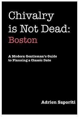 Bild des Verkufers fr Chivalry Is Not Dead: Boston zum Verkauf von moluna