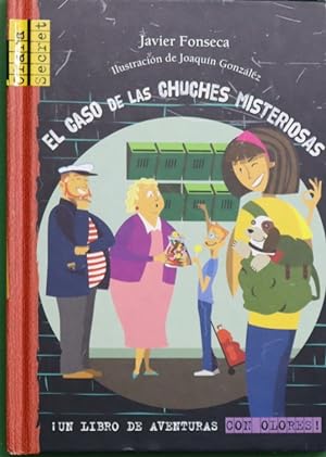 Imagen del vendedor de El caso de las chuches misteriosas a la venta por Librería Alonso Quijano