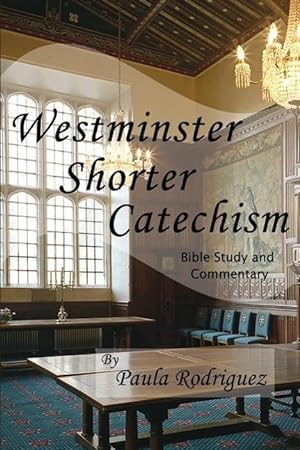 Bild des Verkufers fr Westminster Shorter Catechism Bible Study and Commentary zum Verkauf von moluna