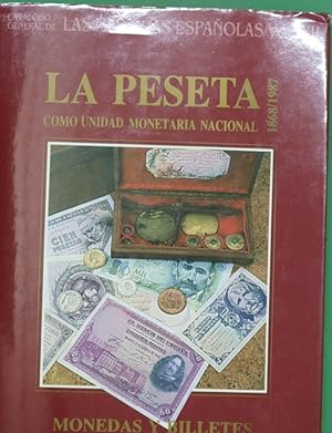 Seller image for La peseta como unidad monetaria nacional 1868-1987 for sale by Librera Alonso Quijano