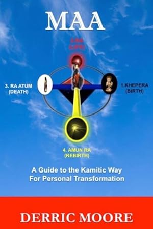 Bild des Verkufers fr Maa: A Guide to the Kamitic Way for Personal Transformation zum Verkauf von moluna