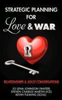 Image du vendeur pour Strategic Planning for Love & War, Relationships and Adult Conversations mis en vente par moluna