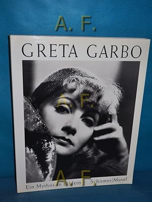 Imagen del vendedor de Greta Garbo : ein Mythos in Bildern. mit einem Essay von Gisela von Wysocki a la venta por Antiquarische Fundgrube e.U.