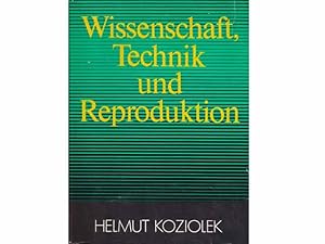 Wissenschaft, Technik und Reproduktion