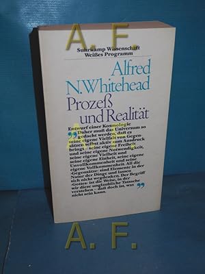 Bild des Verkufers fr Prozess und Realitt : Entwurf einer Kosmologie bers. u. mit e. Nachw. vers. von Hans Gnter Holl / Suhrkamp-Wissenschaft : Weisses Programm zum Verkauf von Antiquarische Fundgrube e.U.