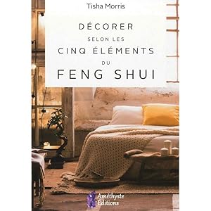 Seller image for Dcorer selon les cinq lments du Feng Shui for sale by Dmons et Merveilles