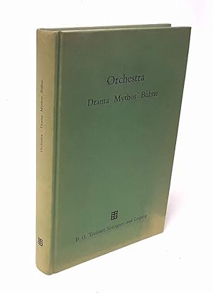 Bild des Verkufers fr Orchestra. Drama, Mythos, Bhne. zum Verkauf von Antiquariat Dennis R. Plummer