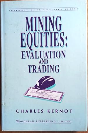 Imagen del vendedor de MINING EQUITIES: Evaluation and Trading a la venta por Douglas Books