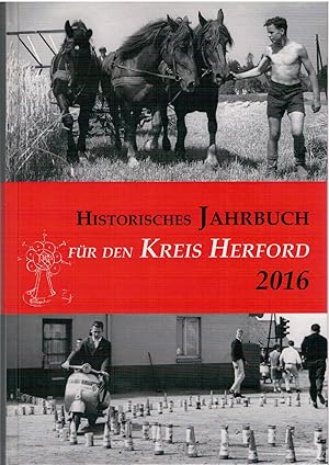 Image du vendeur pour Historisches Jahrbuch f?r den Kreis Herford - 2016, Band 23 mis en vente par Antiquariat Hans Wger