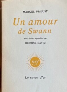 Un amour de Swann avec douze aquarelles par Hermine David